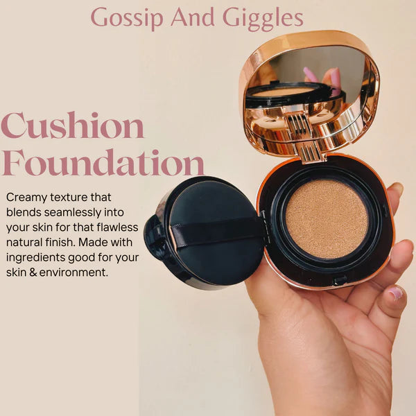 Gossip And Giggles Cushion Foundations